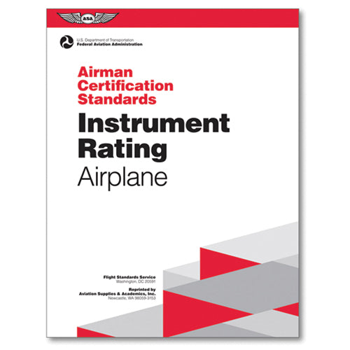 AIRMAN CERTIFICATION STANDARDS (ACS) for INSTRUMENT RATING AIRPLANE/Softcover Book
